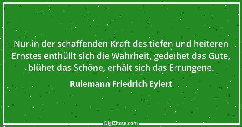 Zitat von Rulemann Friedrich Eylert 1