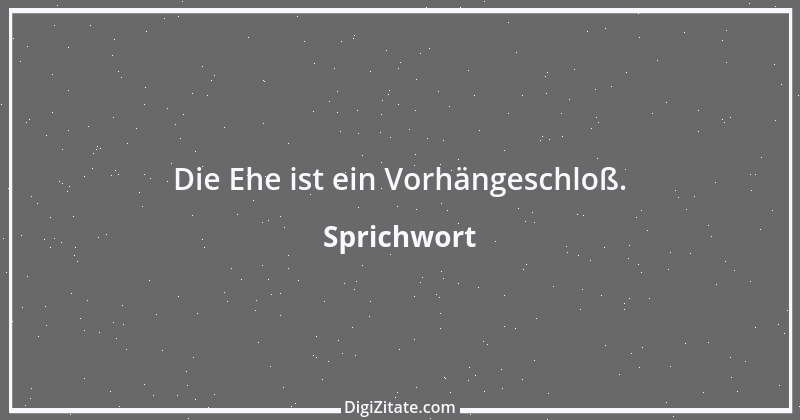 Zitat von Sprichwort 5980