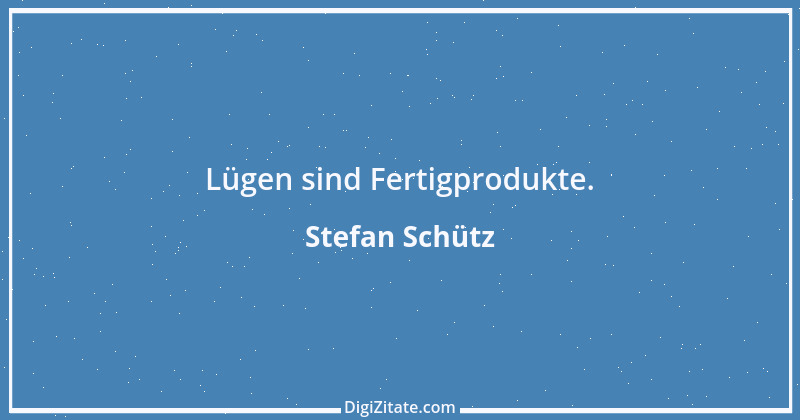 Zitat von Stefan Schütz 18