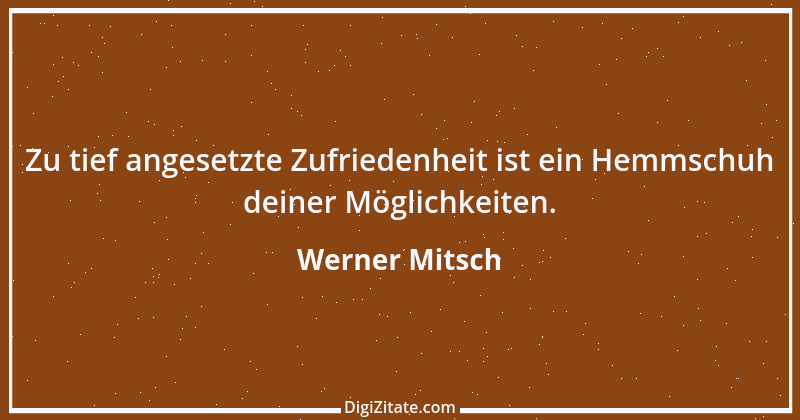 Zitat von Werner Mitsch 692