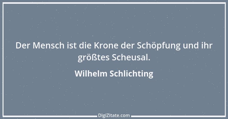 Zitat von Wilhelm Schlichting 70