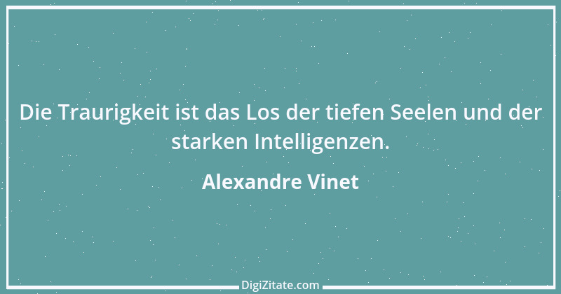 Zitat von Alexandre Vinet 14