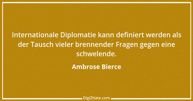 Zitat von Ambrose Bierce 219