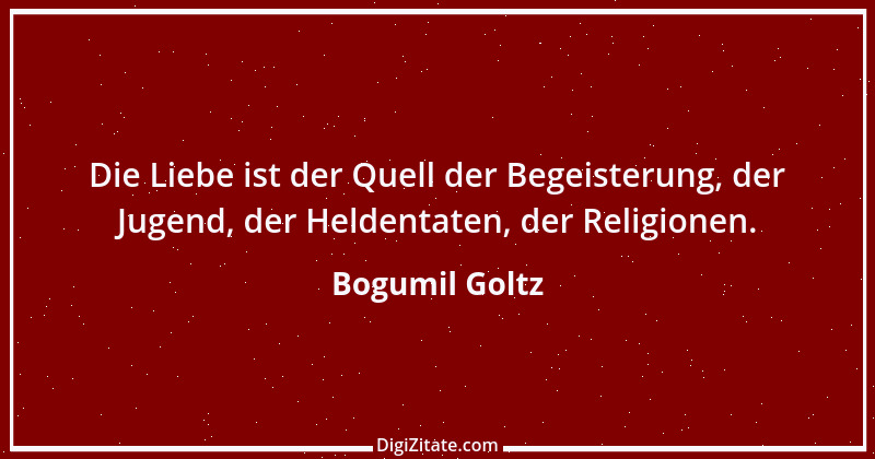 Zitat von Bogumil Goltz 7