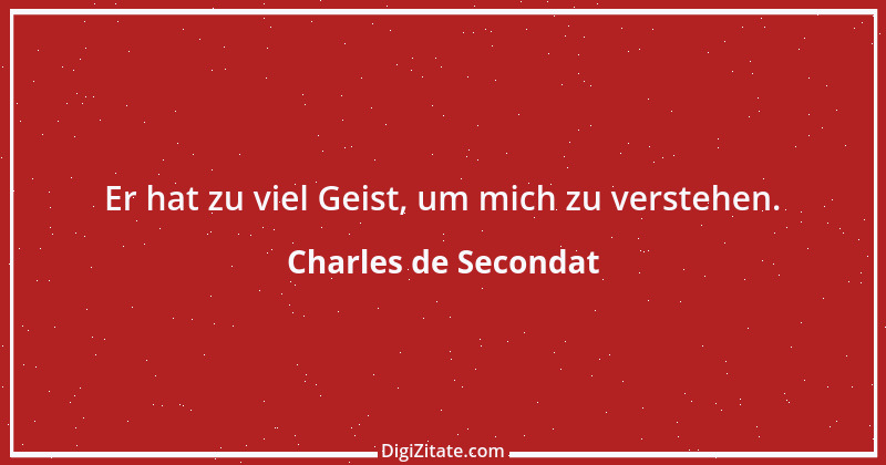 Zitat von Charles de Secondat 184