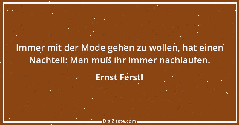 Zitat von Ernst Ferstl 1430