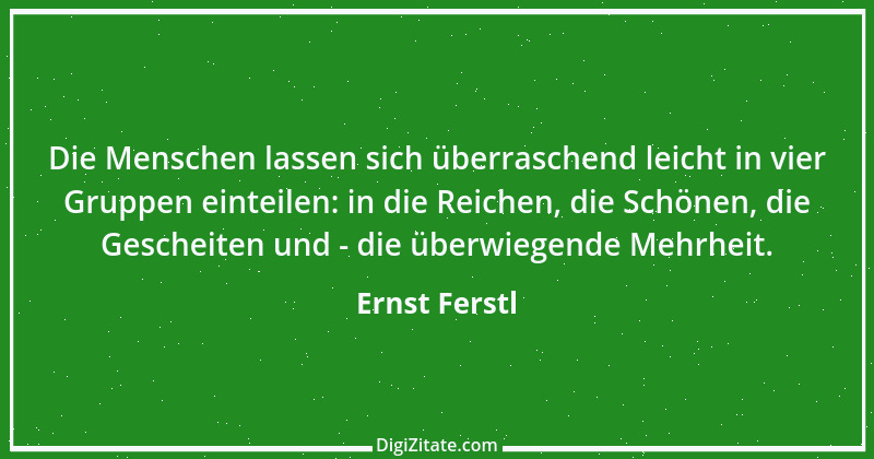 Zitat von Ernst Ferstl 430