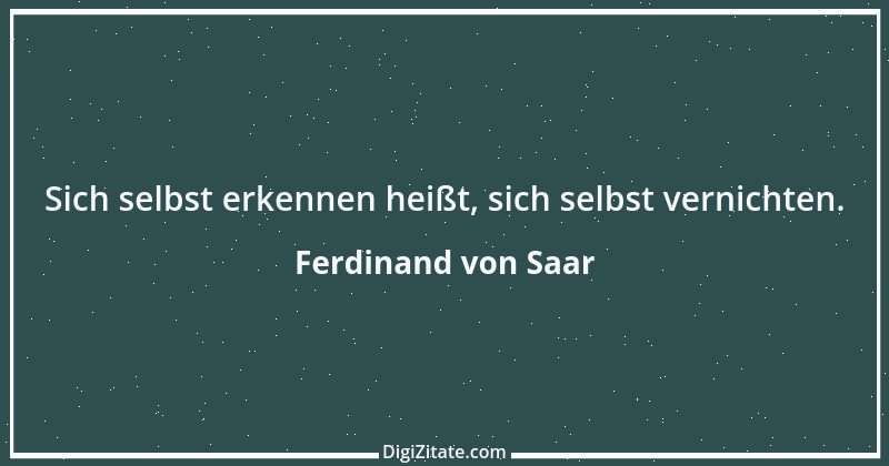 Zitat von Ferdinand von Saar 11