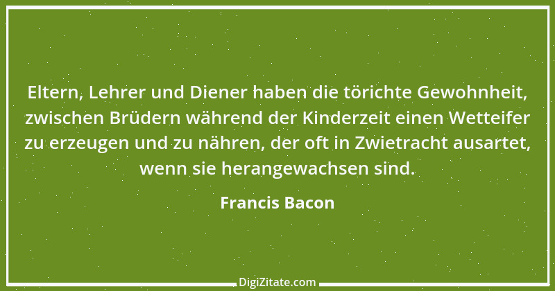 Zitat von Francis Bacon 243