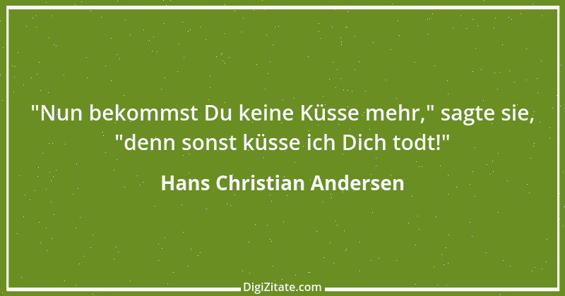 Zitat von Hans Christian Andersen 9