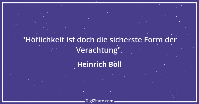 Zitat von Heinrich Böll 49