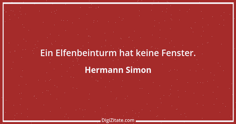 Zitat von Hermann Simon 65