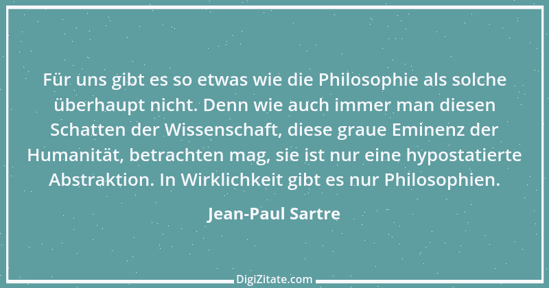 Zitat von Jean-Paul Sartre 37