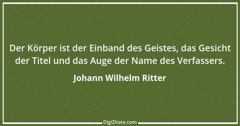 Zitat von Johann Wilhelm Ritter 1