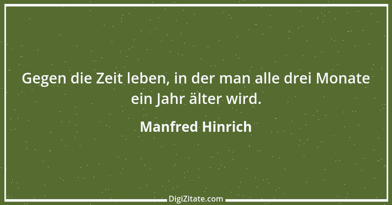 Zitat von Manfred Hinrich 3163