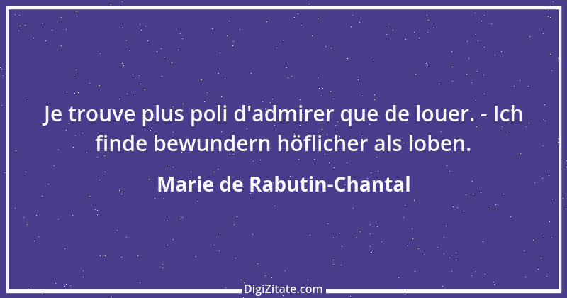 Zitat von Marie de Rabutin-Chantal 15