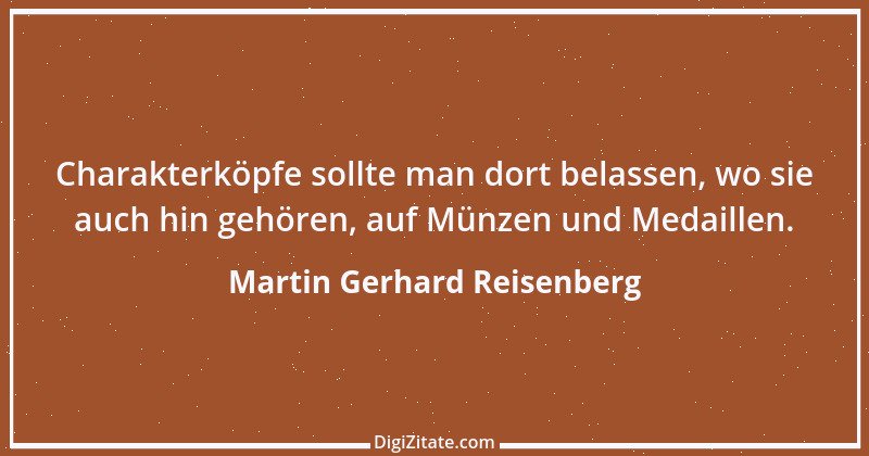 Zitat von Martin Gerhard Reisenberg 1304