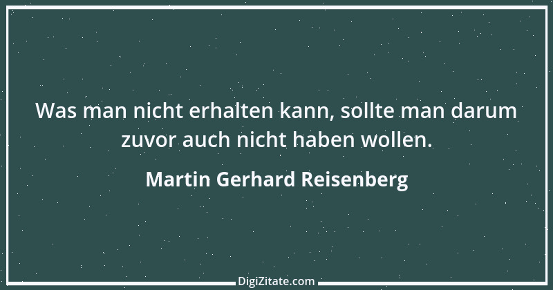 Zitat von Martin Gerhard Reisenberg 2304