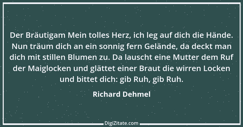 Zitat von Richard Dehmel 23