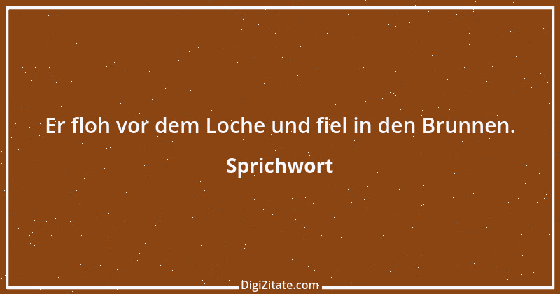 Zitat von Sprichwort 981