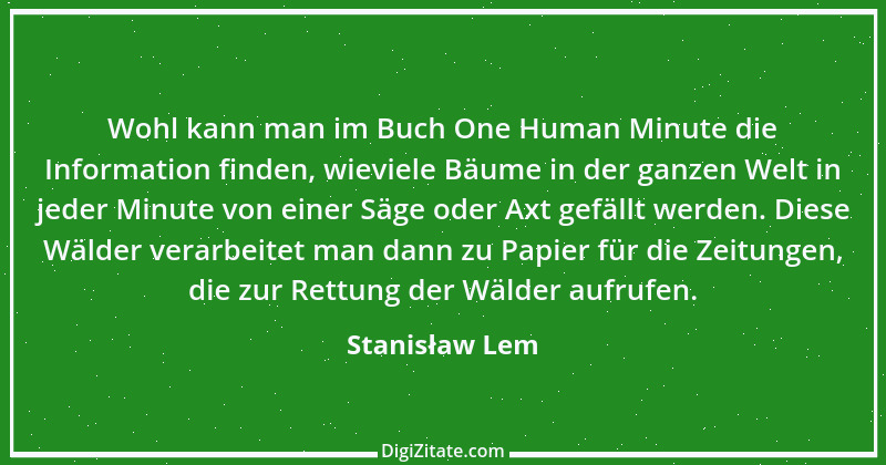 Zitat von Stanisław Lem 17