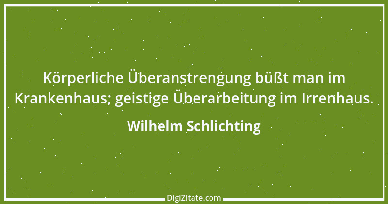 Zitat von Wilhelm Schlichting 71