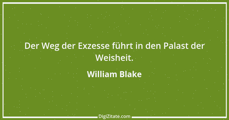 Zitat von William Blake 22