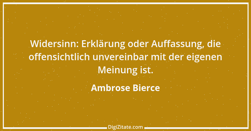 Zitat von Ambrose Bierce 220