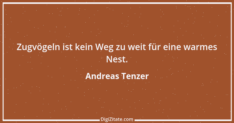 Zitat von Andreas Tenzer 333