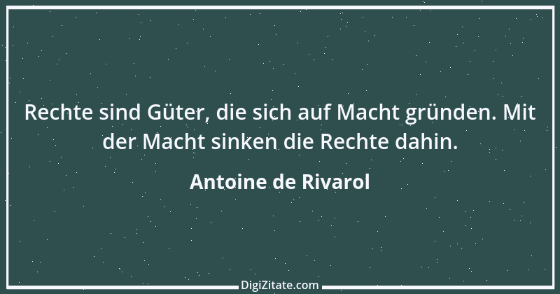 Zitat von Antoine de Rivarol 136