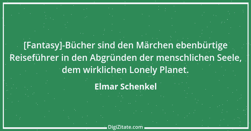 Zitat von Elmar Schenkel 203