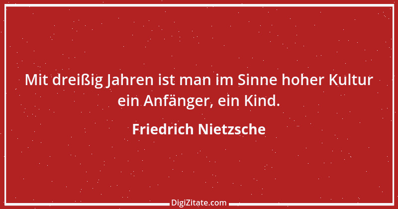 Zitat von Friedrich Nietzsche 927