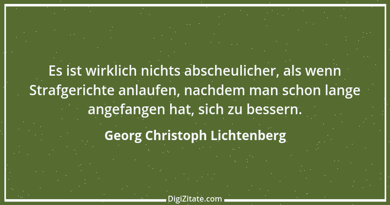 Zitat von Georg Christoph Lichtenberg 722