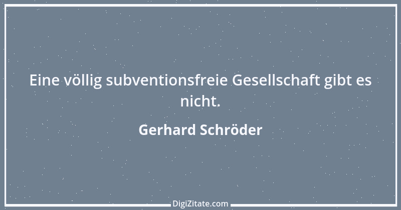 Zitat von Gerhard Schröder 113