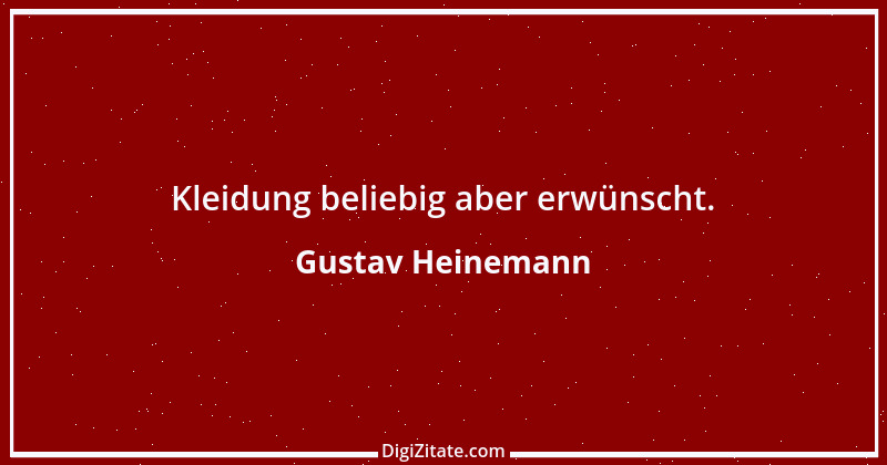 Zitat von Gustav Heinemann 8