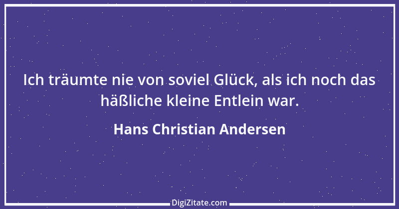 Zitat von Hans Christian Andersen 10