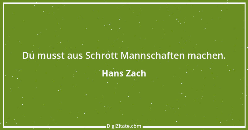 Zitat von Hans Zach 4