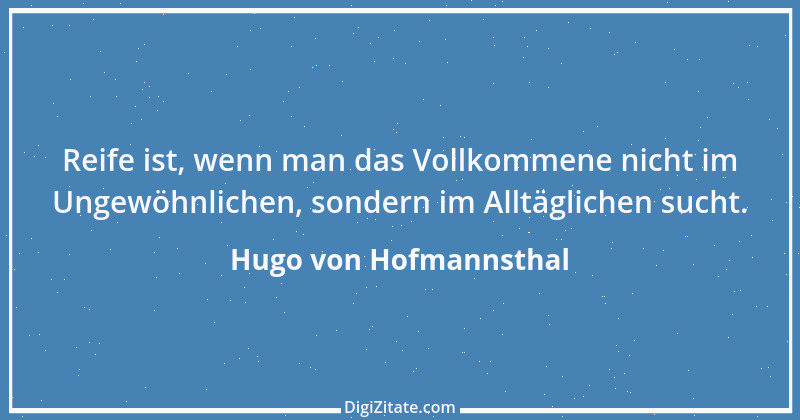 Zitat von Hugo von Hofmannsthal 129