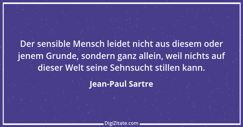 Zitat von Jean-Paul Sartre 38