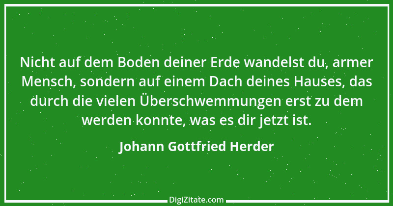 Zitat von Johann Gottfried Herder 304