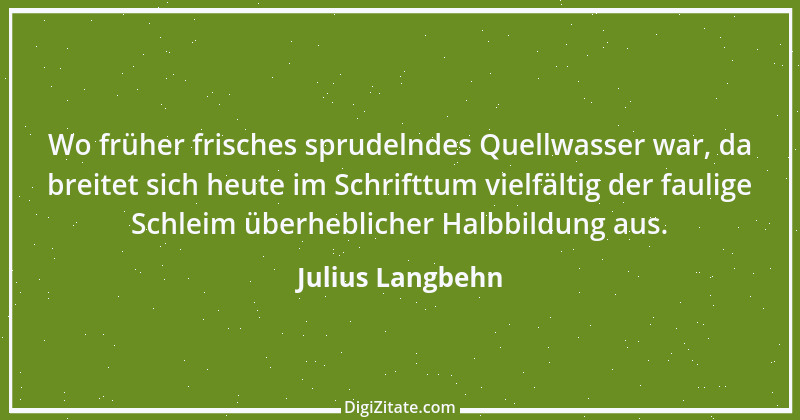 Zitat von Julius Langbehn 101