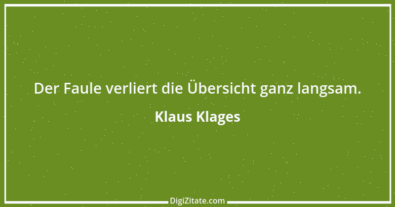 Zitat von Klaus Klages 242