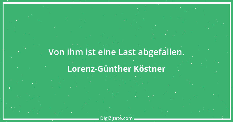 Zitat von Lorenz-Günther Köstner 13