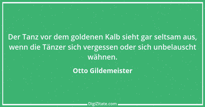 Zitat von Otto Gildemeister 8