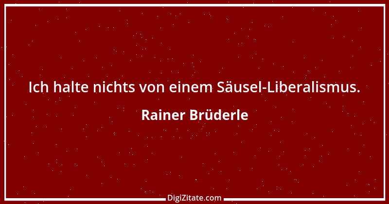 Zitat von Rainer Brüderle 36