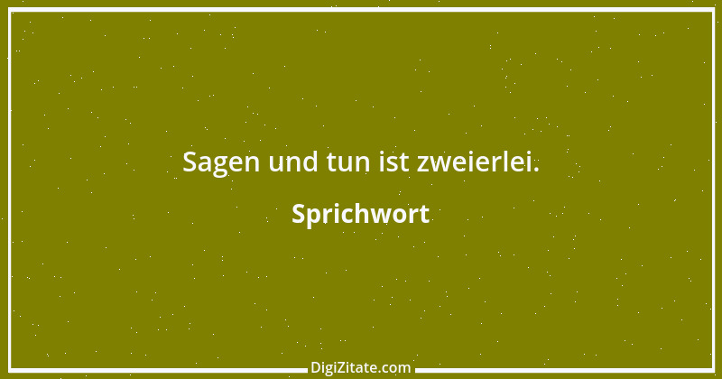 Zitat von Sprichwort 7982