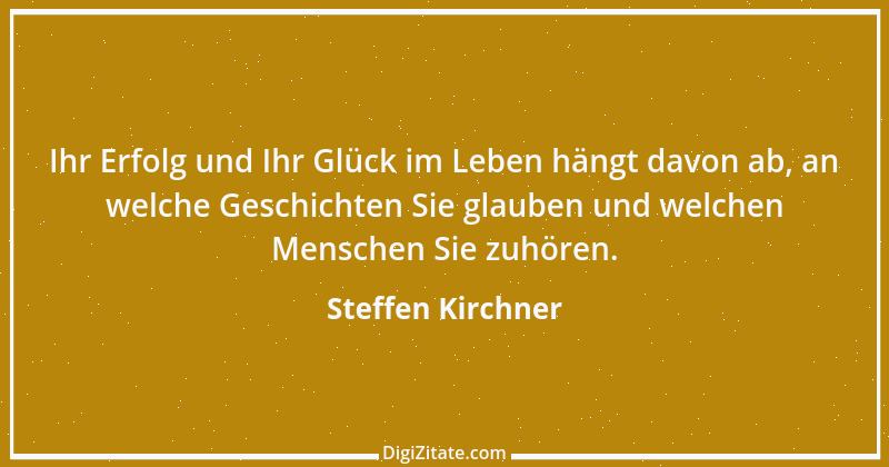 Zitat von Steffen Kirchner 7