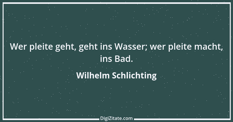 Zitat von Wilhelm Schlichting 72