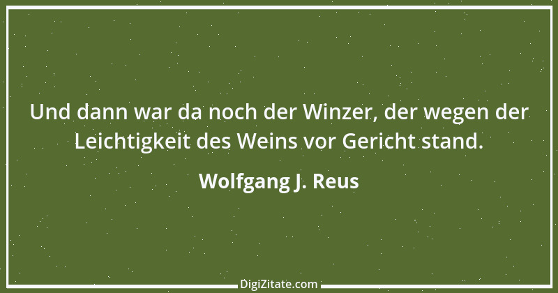 Zitat von Wolfgang J. Reus 830