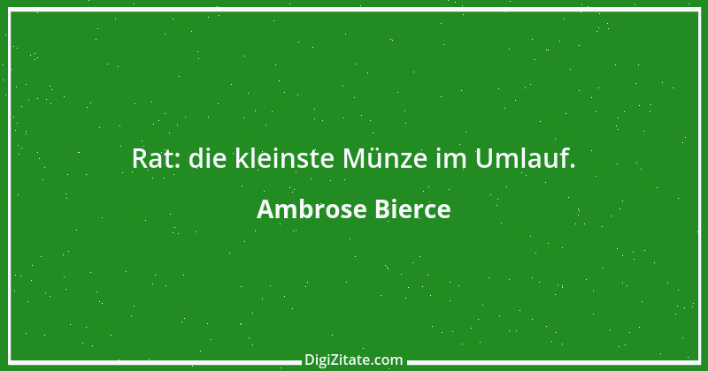 Zitat von Ambrose Bierce 221